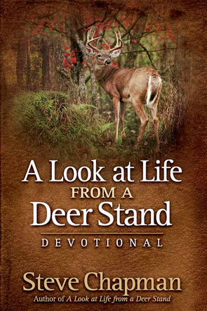 A Look At Life from A Deer Stand Devotional
