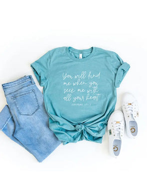You Will Find Me When You Seek Me Short Sleeve Tee