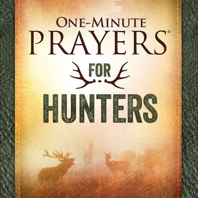 One Minute Prayers For Hunters Book