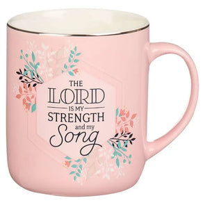 My Strength and My Song Pink Coffee Mug