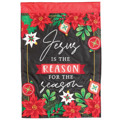 Jesus Is the Reason Applique Garden Flag
