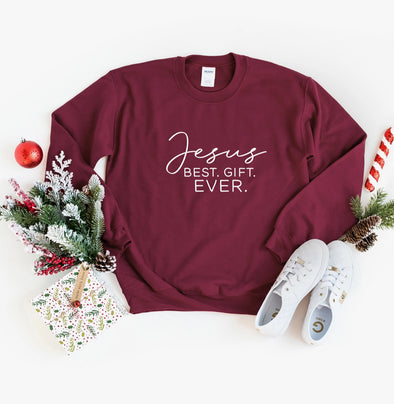 Maroon Jesus Best Gift Ever Sweatshirt