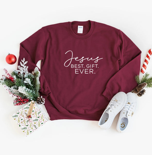 Maroon Jesus Best Gift Ever Sweatshirt
