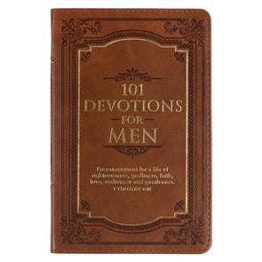 101 Devotions for Men Faux Leather Devotional - 1 Timothy 6:11