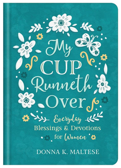 My Cup Runneth Over Devotional For Women