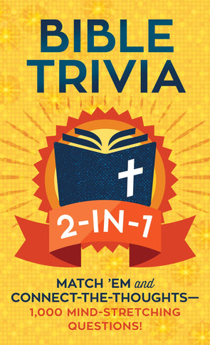 Bible Trivia 2-in-1 : Match ’Em and Connect-the-Thoughts